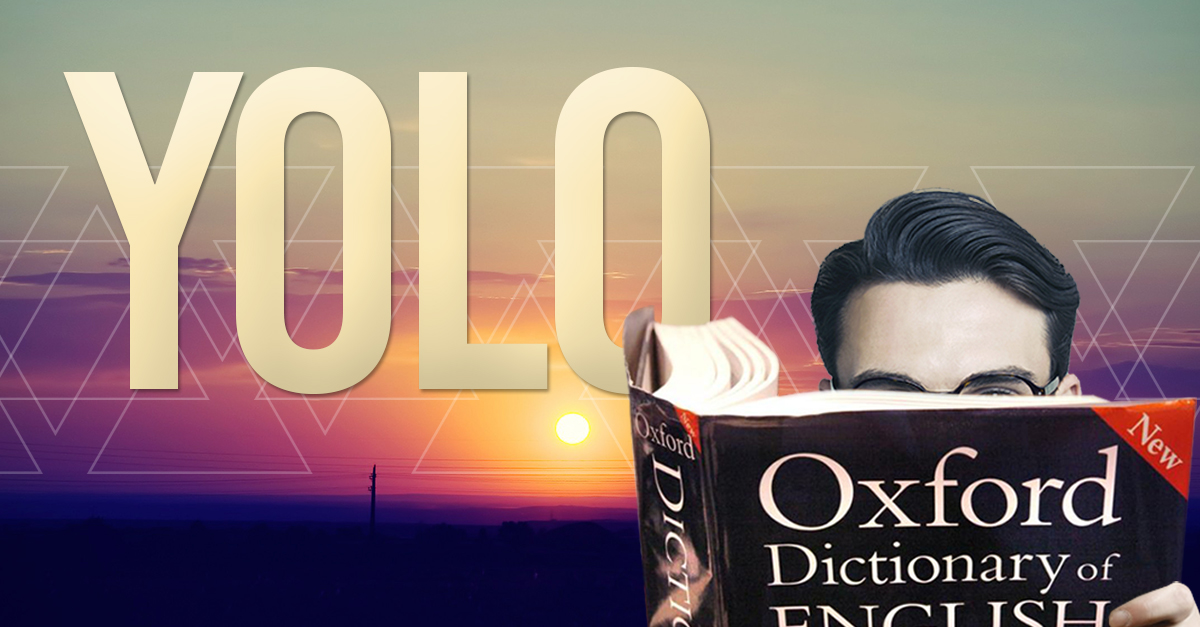 Acrónimo “yolo” Es Incluido En El Diccionario De Oxford